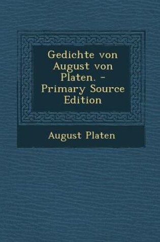 Cover of Gedichte Von August Von Platen.