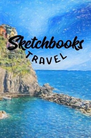 Cover of Sketchbooks Travel