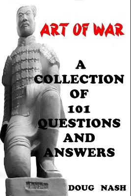 Book cover for Art of War a Collection of 101 Questions and Answers
