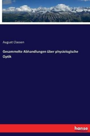 Cover of Gesammelte Abhandlungen uber physiologische Optik