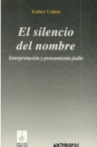 Cover of El Silencio del Nombre