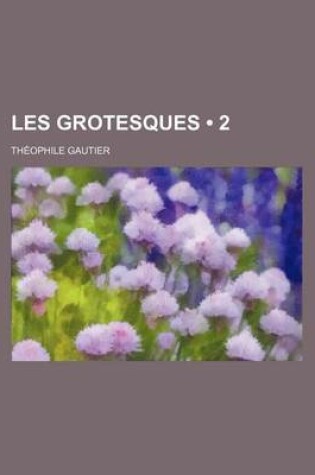Cover of Les Grotesques (2)