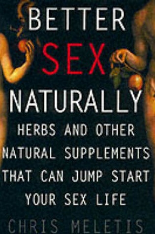 Cover of Better Sex Naturally