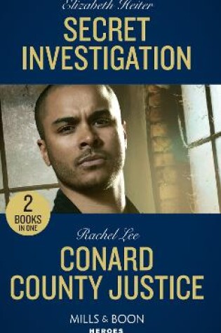 Cover of Secret Investigation / Conard County Justice