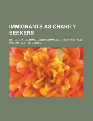 Book cover for Immigrants as Charity Seekers