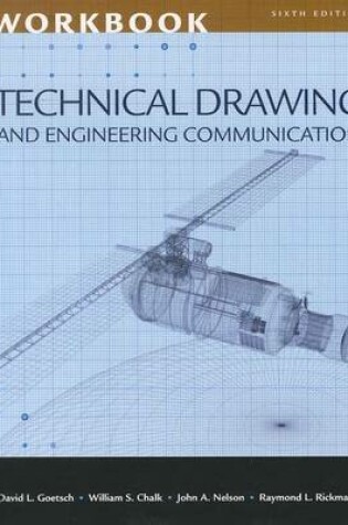 Cover of Workbook for Goetsch/Chalk/Rickman/Nelson's Technical Drawing and Engineering Communication