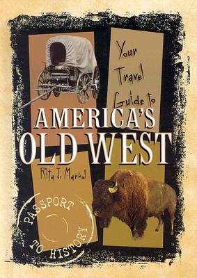 Cover of Your Travel Guide to America's Old West