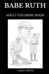 Book cover for Babe Ruth Adult Coloring Book