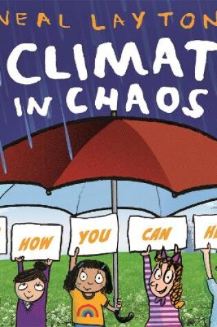 Cover of Eco Explorers: A Climate in Chaos: and how you can help