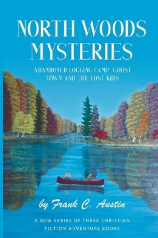 Cover of North Woods Mysteries