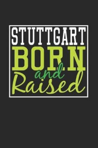 Cover of Stuttgart Born And Raised