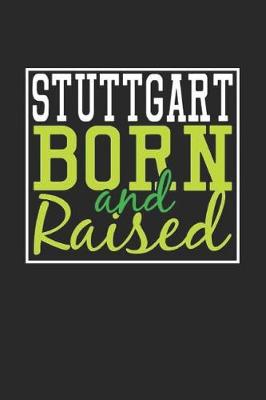 Book cover for Stuttgart Born And Raised