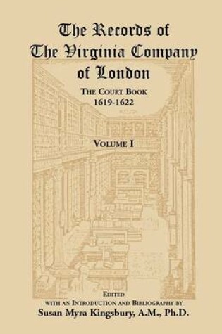 Cover of The Records of the Virginia Company of London, the Court Book, 1619-1622