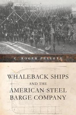 Book cover for Whaleback Ships and the American Steel Barge Company