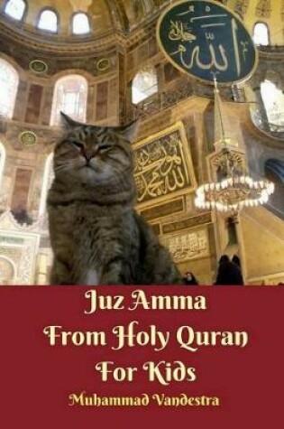 Cover of Juz Amma From Holy Quran For Kids