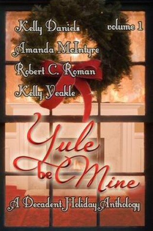 Cover of Yule Be Mine