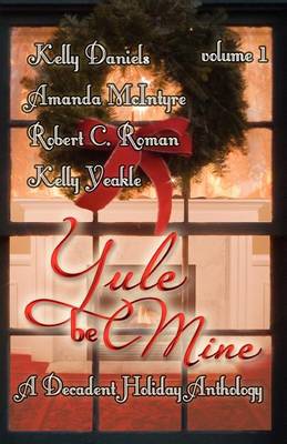 Book cover for Yule Be Mine