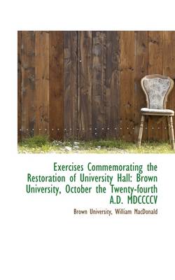 Book cover for Exercises Commemorating the Restoration of University Hall