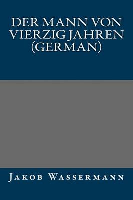 Book cover for Der Mann Von Vierzig Jahren (German)