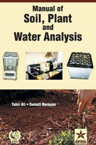 Cover of Manual of Soil Plant and Water Analysis