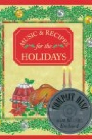 Cover of Music and Recipes for the Holidays