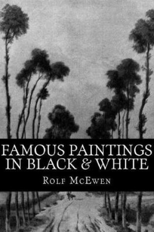 Cover of Famous Paintings in Black & White