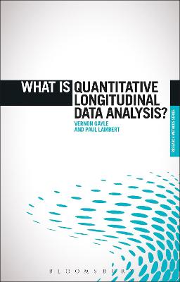 Book cover for What is Quantitative Longitudinal Data Analysis?