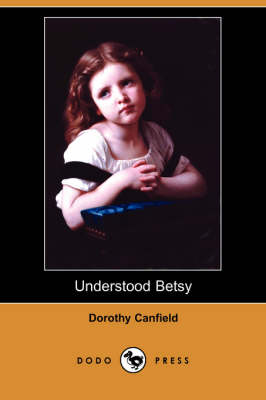 Book cover for Understood Betsy (Dodo Press)