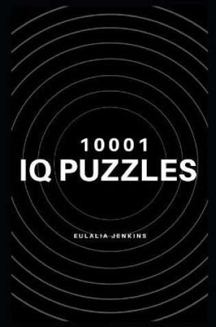 Cover of 10001 IQ Puzzles