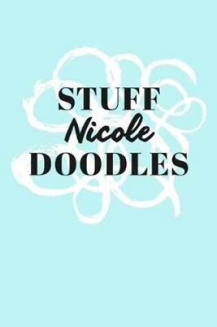 Cover of Stuff Nicole Doodles