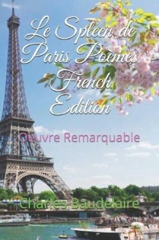 Cover of Le Spleen de Paris Poemes French Edition