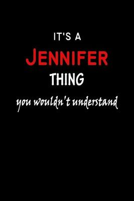 Book cover for It's a Jennifer Thing You Wouldn't Understandl