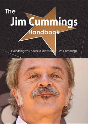 Book cover for The Jim Cummings Handbook - Everything You Need to Know about Jim Cummings