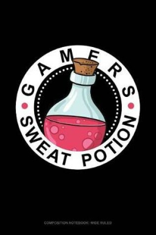 Cover of Gamers Sweat Potion