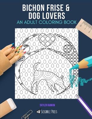 Book cover for Bichon Frise & Dog Lovers