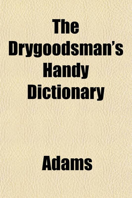 Book cover for The Drygoodsman's Handy Dictionary