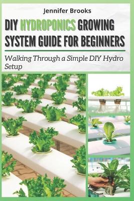 Book cover for DIY Hydroponics Growing System Guide for Beginners