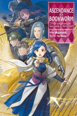 Book cover for Ascendance of a Bookworm: Part 5 Volume 8 (Light Novel)