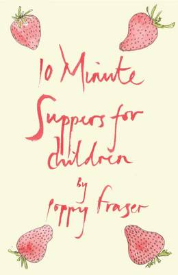 Book cover for 10 Minute Suppers for Children