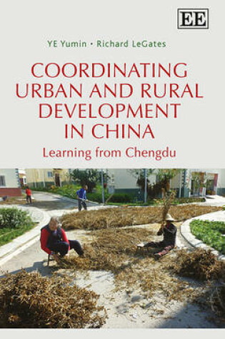 Cover of Coordinating Urban and Rural Development in China