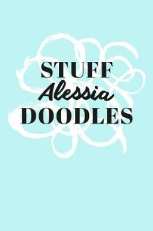 Cover of Stuff Alessia Doodles