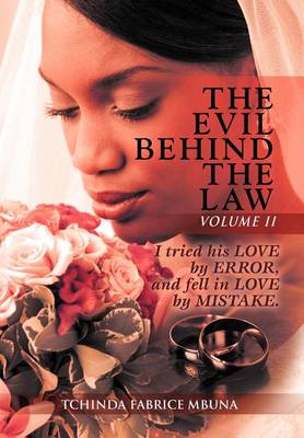 Book cover for THE Evil Behind the Law Volume II