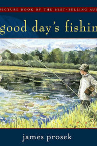 Cover of A Good Day's Fishing