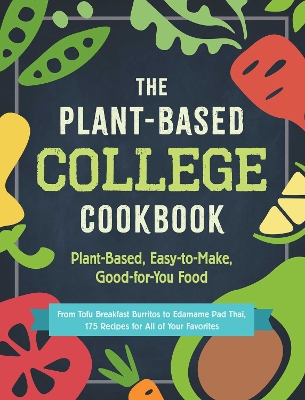 Book cover for The Plant-Based College Cookbook