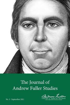 Cover of The Journal of Andrew Fuller Studies 3 (September 2021)