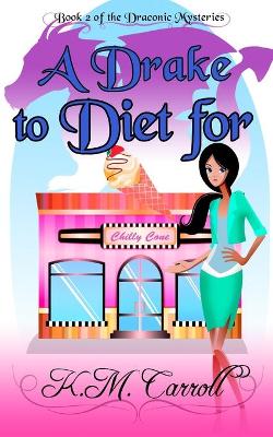 Book cover for A Drake to Diet for