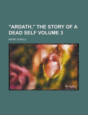 Book cover for Ardath, the Story of a Dead Self Volume 3