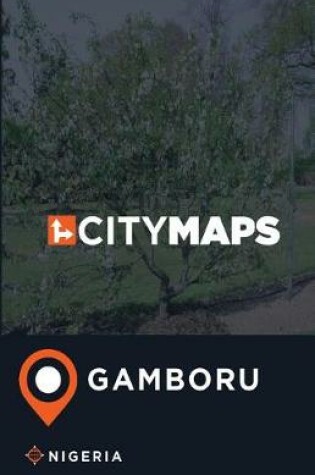 Cover of City Maps Gamboru Nigeria