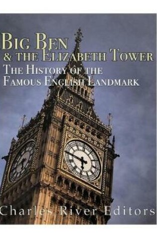 Cover of Big Ben and the Elizabeth Tower