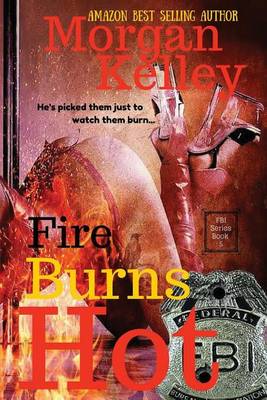 Book cover for Fire Burns Hot